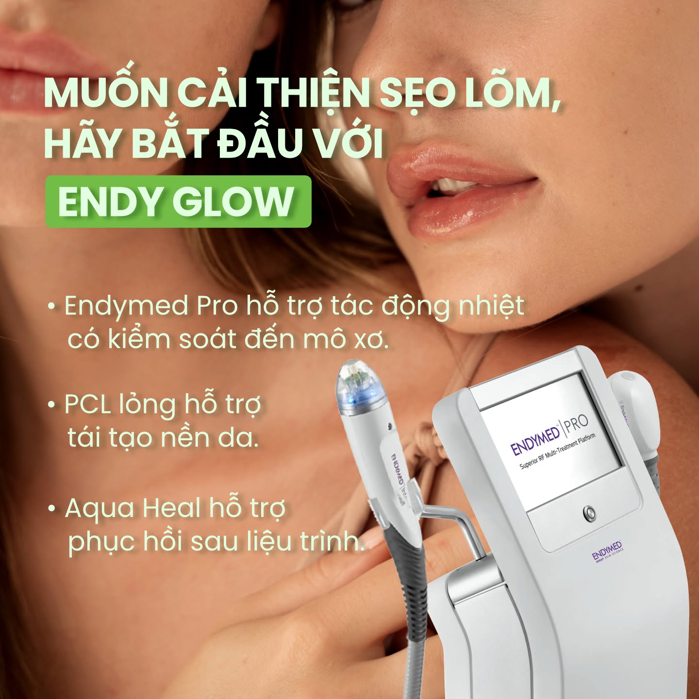 ENDY GLOW - Đừng để sẹo in mãi trên da