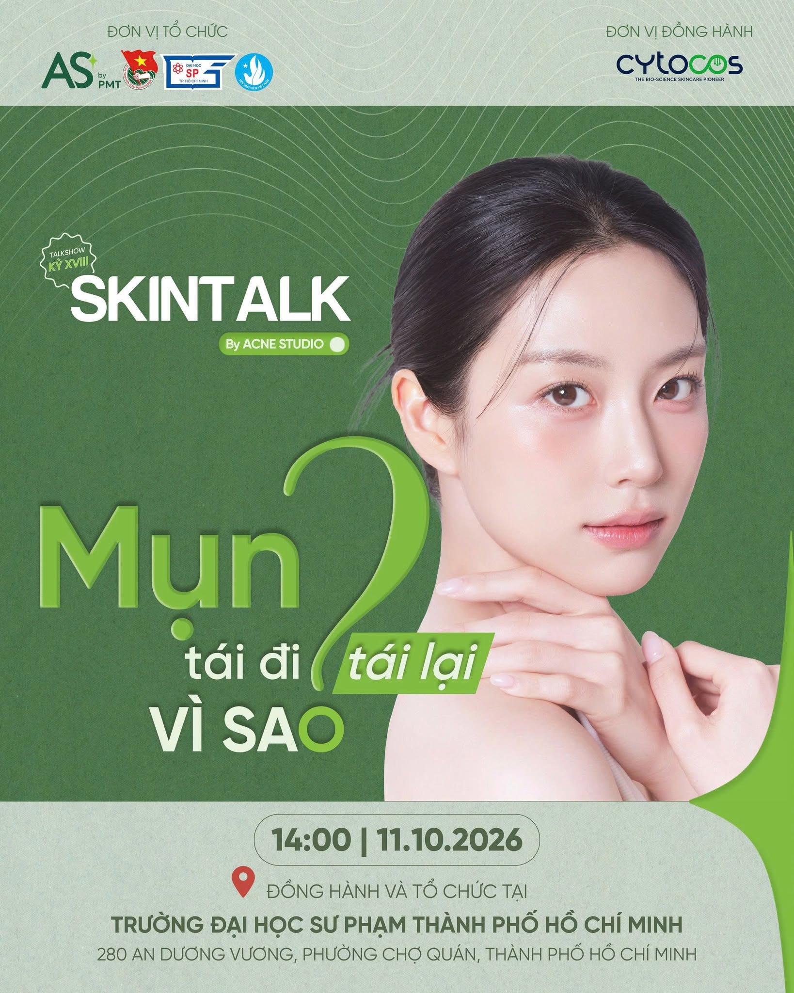 SKINTALK KỲ XVIII - MỤN TÁI ĐI TÁI LẠI - VÌ SAO?